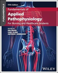 Fundamentals of Applied Pathophysiology: For Nursing and Healthcare Students, 5th edition (Original PDF from Publisher)