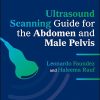 Ultrasound Scanning Guide for the Abdomen and Male Pelvis (Original PDF from Publisher)