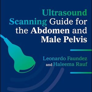 Ultrasound Scanning Guide for the Abdomen and Male Pelvis (Original PDF from Publisher)