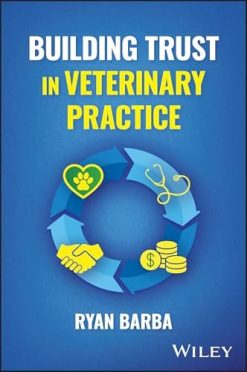 Building Trust in Veterinary Practice (Original PDF from Publisher)