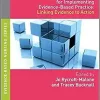 Models and Frameworks for Implementing Evidence-Based Practice: Linking Evidence to Action (Original PDF from Publisher)