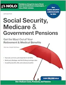 Social Security, Medicare & Government Pensions: Get the Most Out of Your Retirement and Medical Benefits, 29th Edition (Original PDF from Publisher)