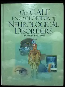 The Gale Encyclopedia of Neurological Disorders, 2nd Edition (Original PDF from Publisher)