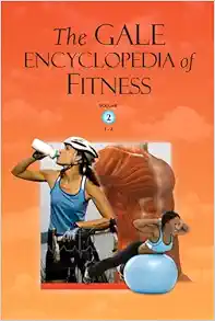 Gale Encyclopedia of Fitness (Original PDF from Publisher)