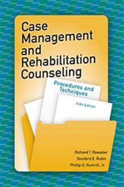 Case Management and Rehabilitation Counseling: Procedures and Techniques, 5th Edition (High Quality Image PDF)