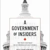 A Government of Insiders: The People Who Made the Affordable Care Act Possible (Original PDF from Publisher)