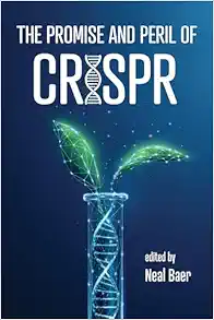 The Promise and Peril of CRISPR (Original PDF from Publisher)