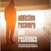Addiction Recovery and Resilience: Faith-based Health Services in an African American Community (African American Studies) (Original PDF from Publisher)