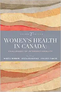 Women’s Health in Canada: Challenges of Intersectionality, 2nd Edition (Original PDF from Publisher)