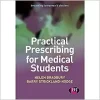 Practical Prescribing for Medical Students (Becoming Tomorrow′s Doctors Series) (EPUB)