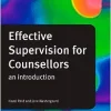 Effective Supervision for Counsellors: An Introduction (Counselling and Psychotherapy Practice Series) (EPUB)