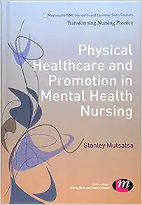 Physical Healthcare and Promotion in Mental Health Nursing (Transforming Nursing Practice Series) (EPUB)
