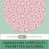 Harnessing Complexity for Better Outcomes in Public and Non-profit Services (Original PDF from Publisher)