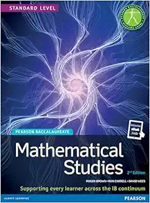 Pearson Baccalaureate Mathematical Studies Standard Level, 2nd Edition (Original PDF from Publisher)