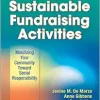 Healthy and Sustainable Fundraising Activities: Mobilizing Your Community Toward Social Responsibility (Original PDF from Publisher)