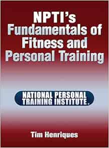 NPTI’s Fundamentals of Fitness and Personal Training (Original PDF from Publisher)