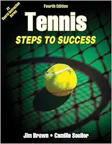 Tennis: Steps to Success, 4th Edition (STS (Steps to Success Activity) (Original PDF from Publisher)