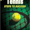 Tennis: Steps to Success, 4th Edition (STS (Steps to Success Activity) (EPUB)