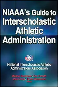 NIAAA’s Guide to Interscholastic Athletic Administration (Original PDF from Publisher)