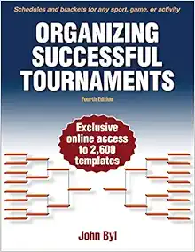 Organizing Successful Tournaments, 4th Edition (Original PDF from Publisher)