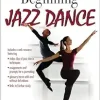 Beginning Jazz Dance (Interactive Dance Series) (EPUB)