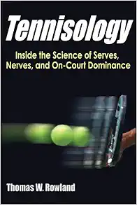 Tennisology: Inside the Science of Serves, Nerves, and On-Court Dominance (Original PDF from Publisher)