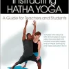 Instructing Hatha Yoga: A Guide for Teachers and Students (EPUB)