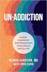 Un-Addiction: 6 Mind-Changing Conversations That Could Save a Life – An Addiction Book (EPUB)