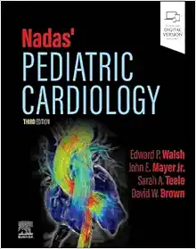 Nadas’ Pediatric Cardiology, 3rd edition (True PDF)