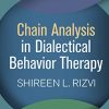 Chain Analysis in Dialectical Behavior Therapy (Guilford DBT Practice Series) (Original PDF from Publisher)