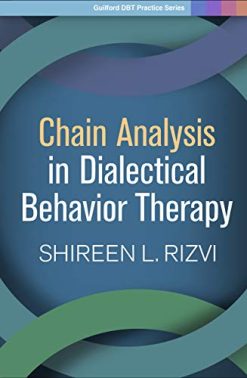 Chain Analysis in Dialectical Behavior Therapy (Guilford DBT Practice Series) (Original PDF from Publisher)