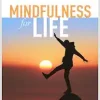 Mindfulness for Life (Original PDF from Publisher)