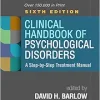 Clinical Handbook of Psychological Disorders: A Step-by-Step Treatment Manual, 6th Edition (Original PDF from Publisher)