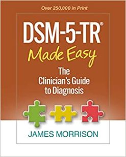 DSM-5-TR® Made Easy: The Clinician’s Guide to Diagnosis (Original PDF from Publisher)
