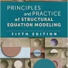 Principles and Practice of Structural Equation Modeling (Methodology in the Social Sciences Series), 5th Edition (Original PDF from Publisher)