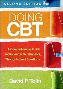 Doing CBT: A Comprehensive Guide to Working with Behaviors, Thoughts, and Emotions, 2nd Edition (Original PDF from Publisher)