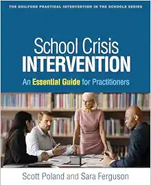 School Crisis Intervention: An Essential Guide for Practitioners (The Guilford Practical Intervention in the Schools Series) (Original PDF from Publisher)