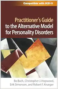 Practitioner’s Guide to the Alternative Model for Personality Disorders (The Guilford Series in Personality and Psychopathology) (Original PDF from Publisher)