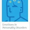 Emotions in Personality Disorders (Original PDF from Publisher)