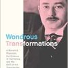 Wondrous Transformations: A Maverick Physician, the Science of Hormones, and the Birth of the Transgender Revolution (Original PDF from Publisher)