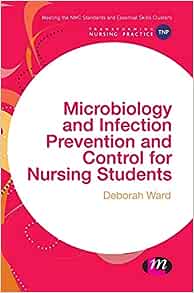 Microbiology and Infection Prevention and Control for Nursing Students (Transforming Nursing Practice Series) (Original PDF from Publisher)