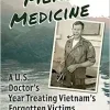 Mekong Medicine: A U.S. Doctor’s Year Treating Vietnam’s Forgotten Victims (Original PDF from Publisher)