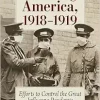 Masking America, 1918-1919: Efforts to Control the Great Influenza Pandemic (Original PDF from Publisher)