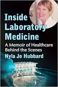 Inside Laboratory Medicine: A Memoir of Healthcare Behind the Scenes (Original PDF from Publisher)