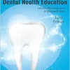 Dental Health Education: Lesson Planning and Implementation, 3rd edition (Original PDF from Publisher)
