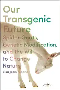 Our Transgenic Future (Original PDF from Publisher)