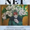 The Third Net (Health, Society, and Inequality, 5) (Original PDF from Publisher)