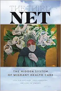 The Third Net (Health, Society, and Inequality, 5) (Original PDF from Publisher)