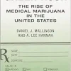 Green Rush: The Rise of Medical Marijuana in the United States (Original PDF from Publisher)