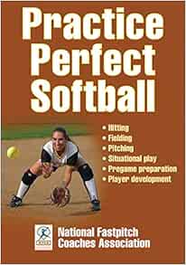 Practice Perfect Softball (Original PDF from Publisher)